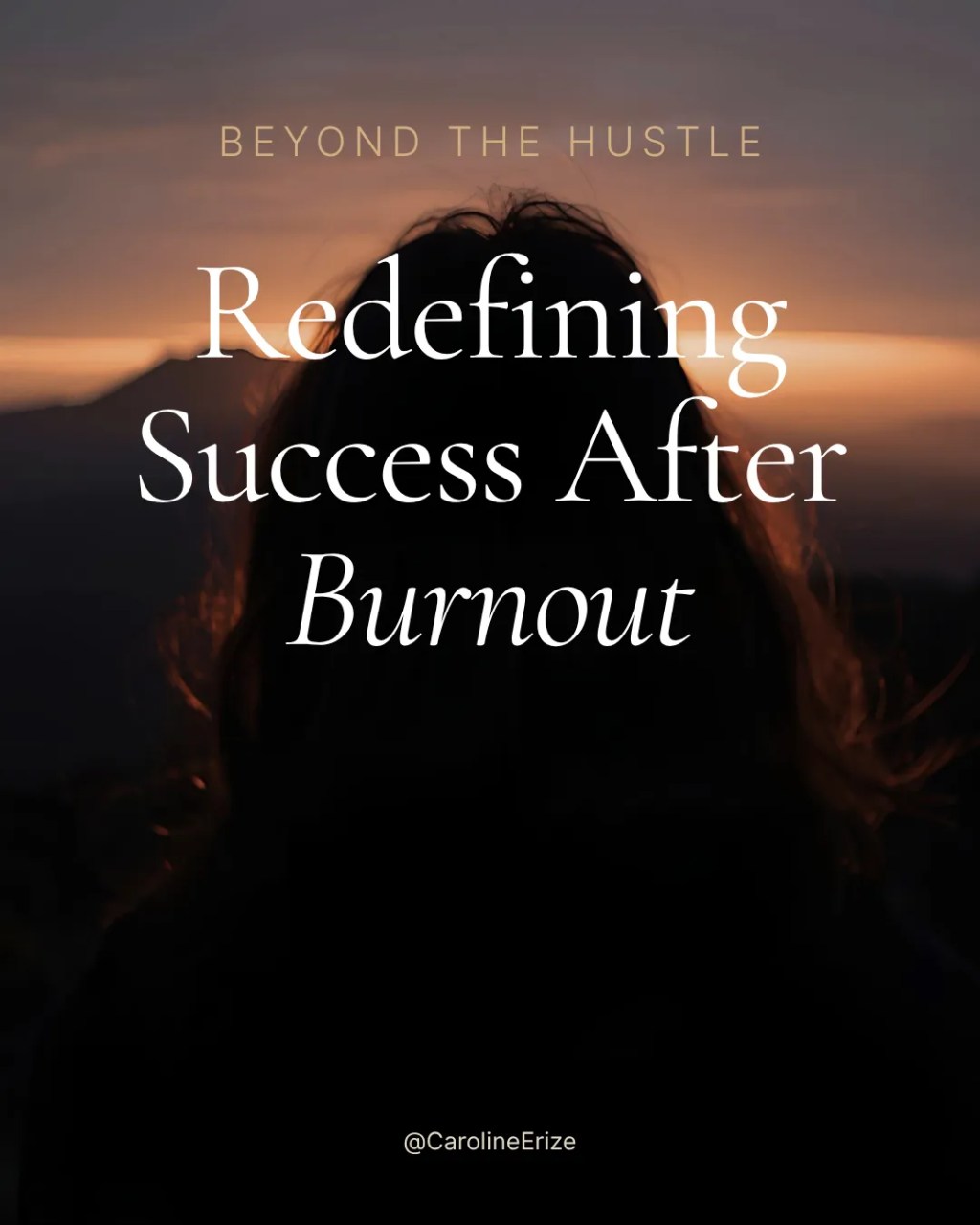 Beyond the Hustle: Redefining Success After&nbsp;Burnout